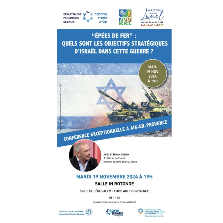 Conférence à Aix en Provence – Opération Epées de Fer : les objectifs stratégiques d’Israël